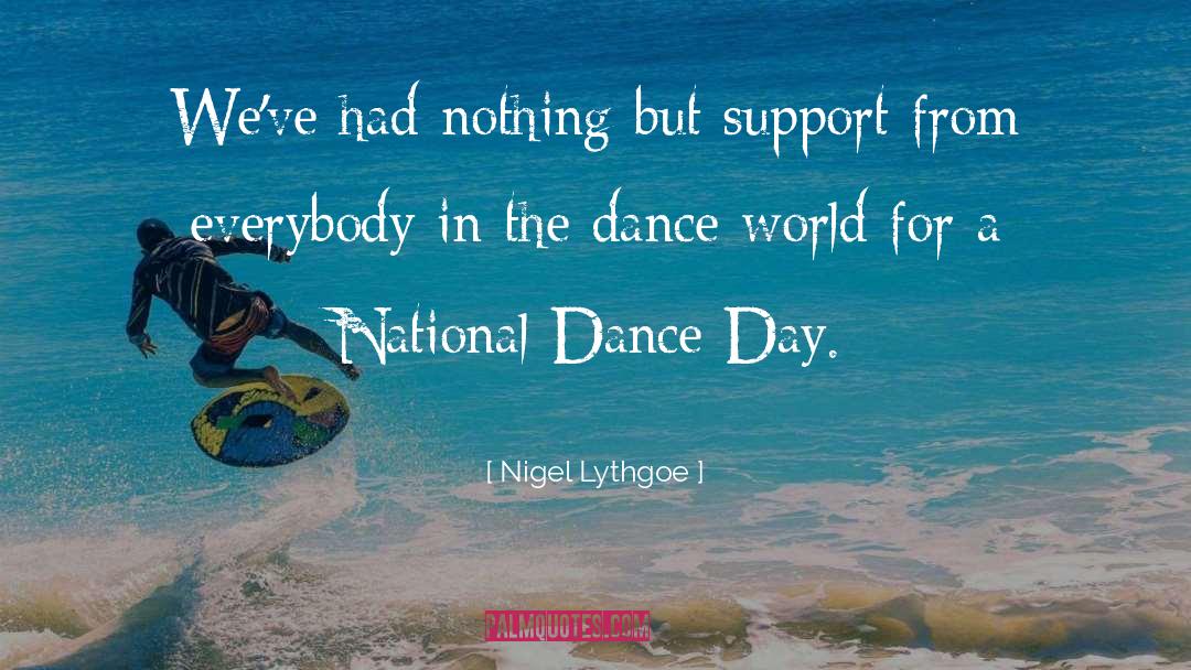 Lets Dance Quote quotes by Nigel Lythgoe