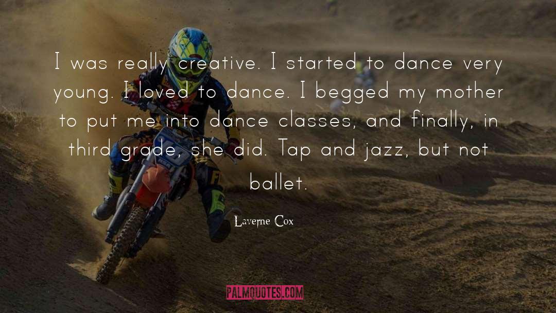 Lets Dance Quote quotes by Laverne Cox