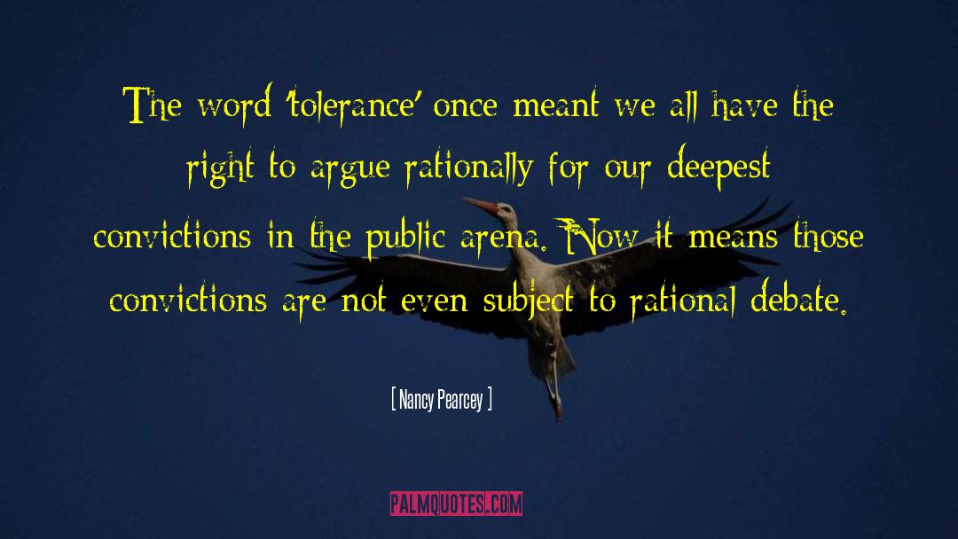 Lets Debate quotes by Nancy Pearcey