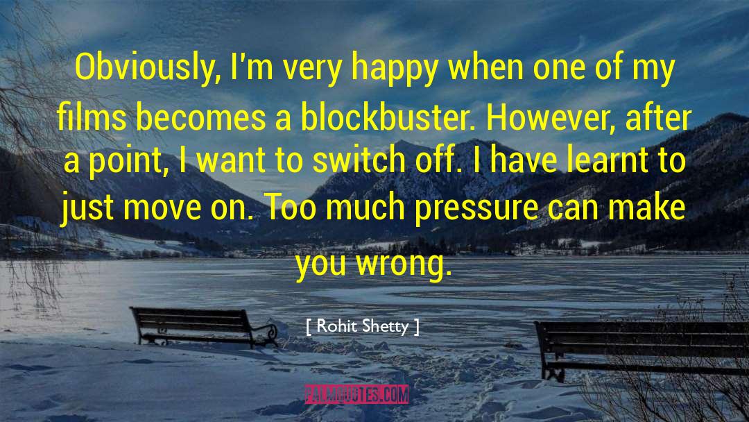 Lets Move On quotes by Rohit Shetty