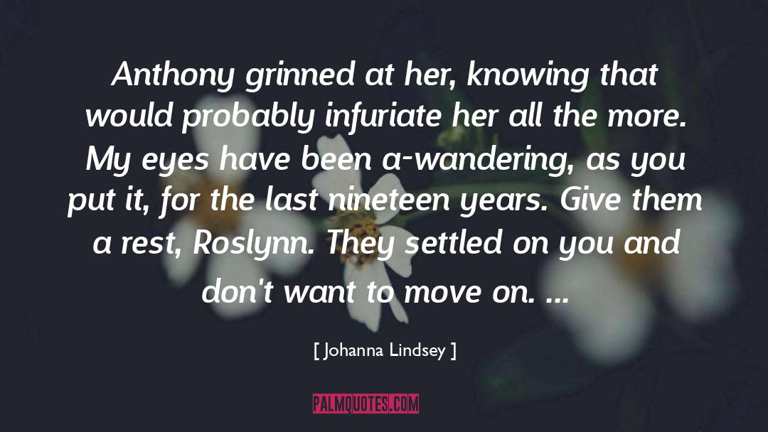 Lets Move On quotes by Johanna Lindsey