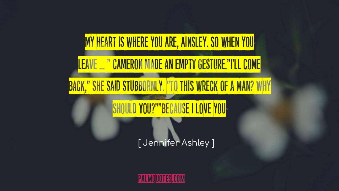 Letter From Ainsley To Cameron quotes by Jennifer Ashley