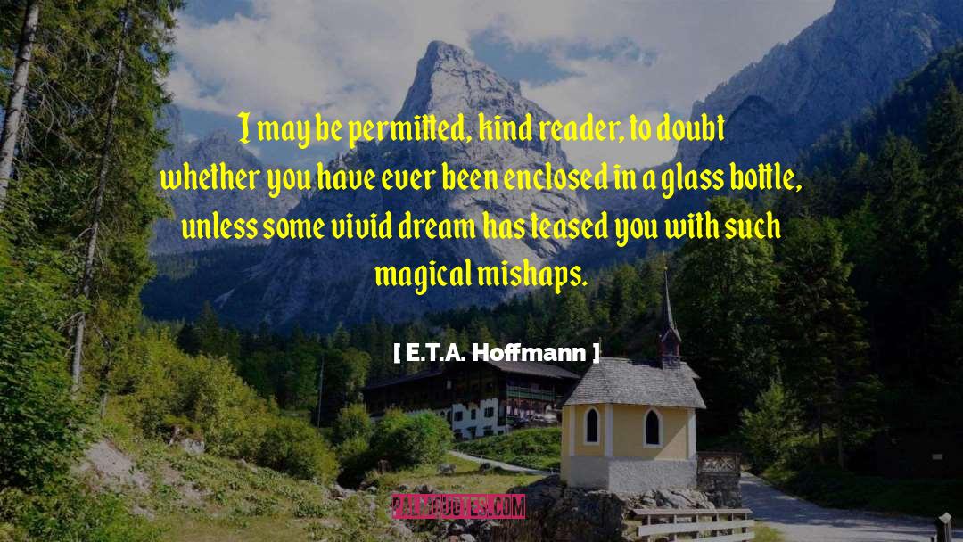 Letter In A Bottle quotes by E.T.A. Hoffmann