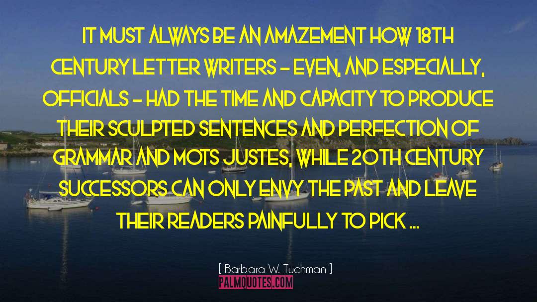 Letter Of March 20 1845 quotes by Barbara W. Tuchman