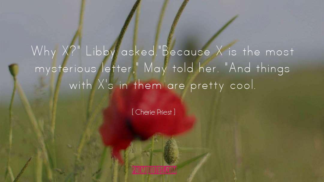 Letter quotes by Cherie Priest