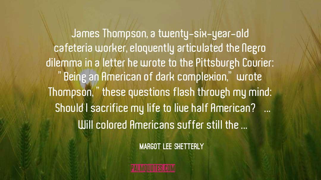 Letter quotes by Margot Lee Shetterly