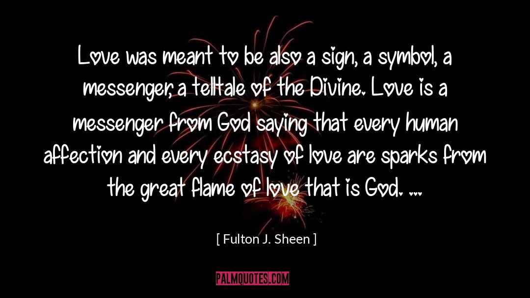 Letter Sign quotes by Fulton J. Sheen