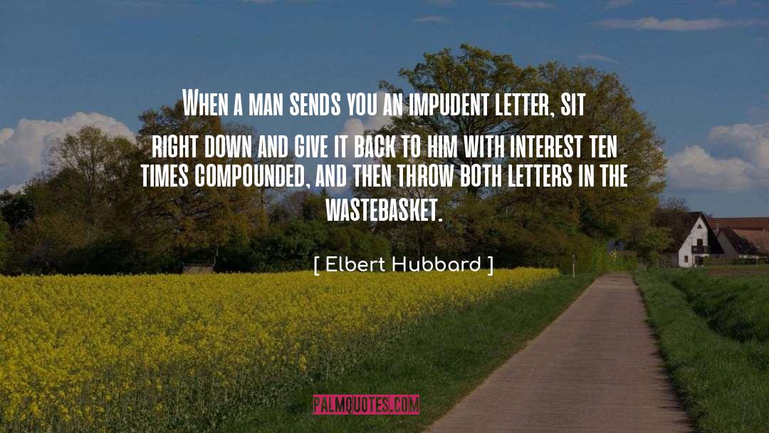 Letter To Gorky quotes by Elbert Hubbard