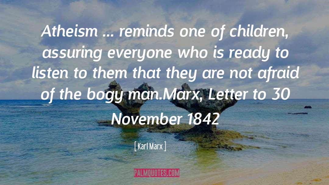 Letter To quotes by Karl Marx