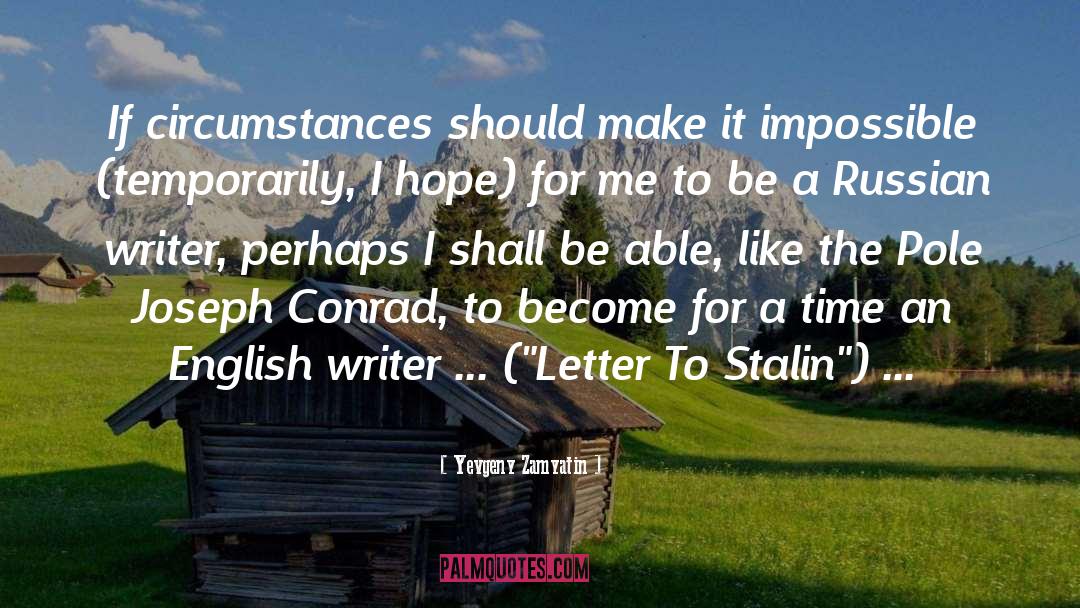 Letter To Stalin quotes by Yevgeny Zamyatin