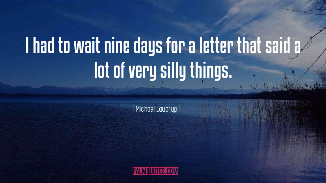 Letter Writing quotes by Michael Laudrup