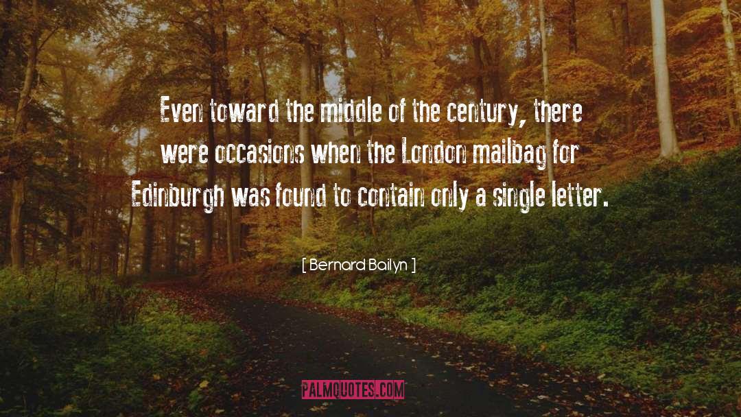 Letter Writing quotes by Bernard Bailyn
