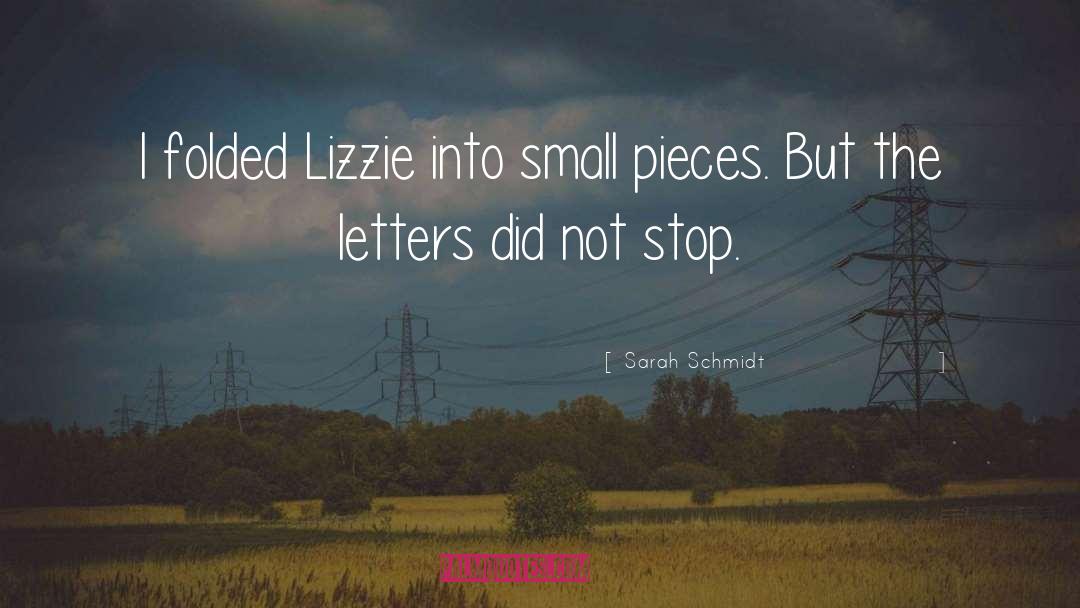 Letter Writing quotes by Sarah Schmidt