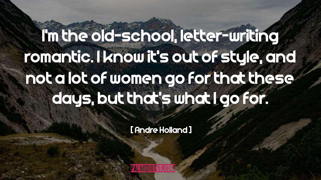 Letter Writting quotes by Andre Holland