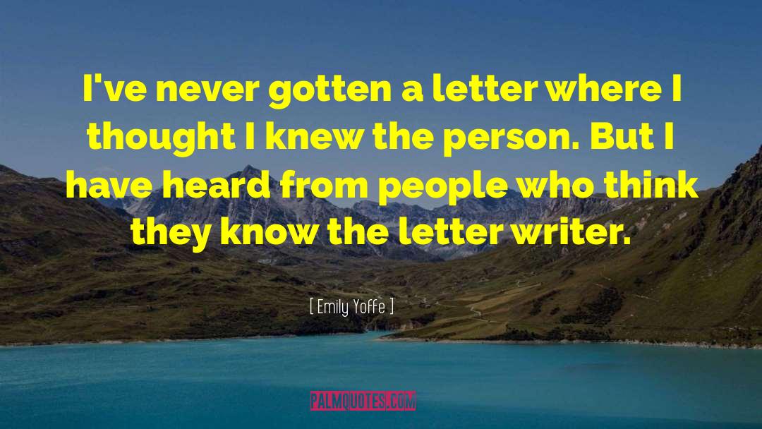 Letter Writting quotes by Emily Yoffe