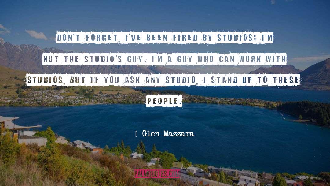 Letterkenny Glen quotes by Glen Mazzara