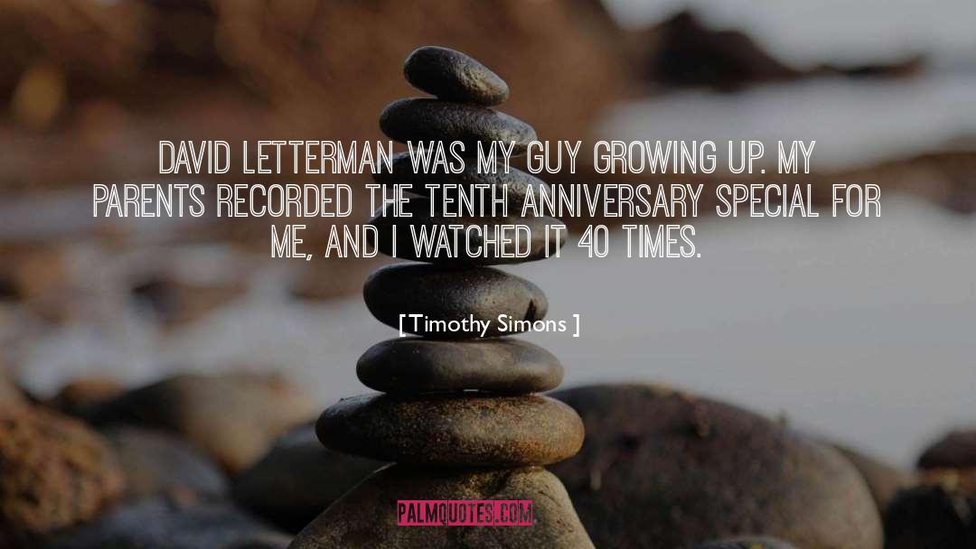 Letterman quotes by Timothy Simons
