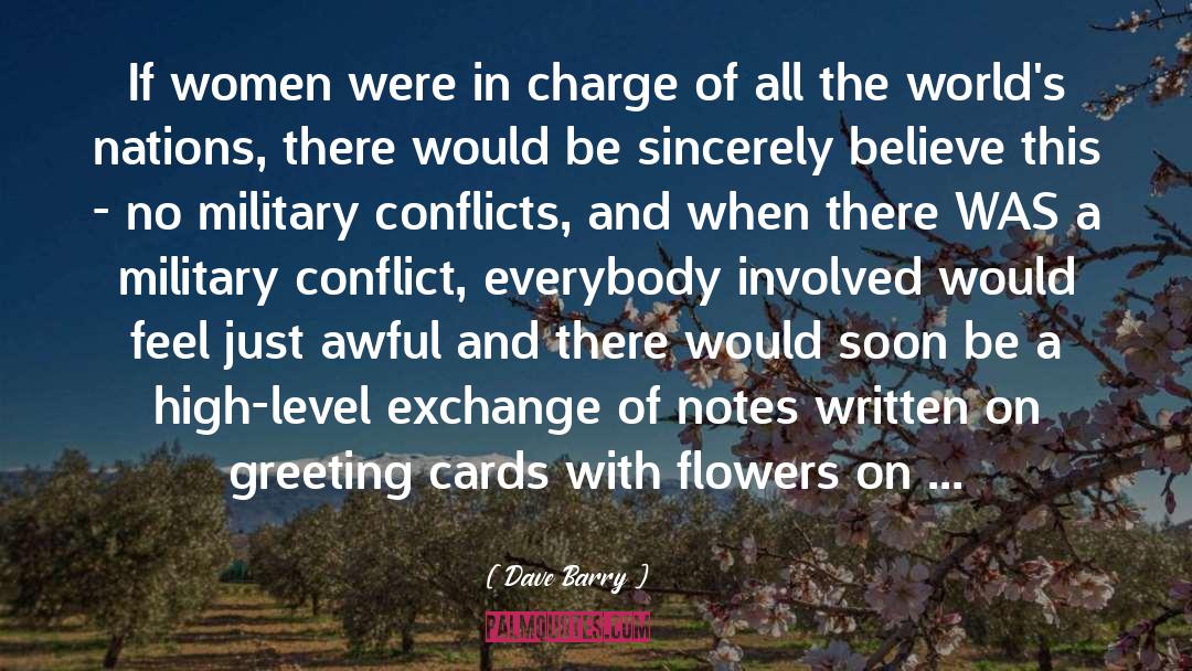 Letters In Flower Cards quotes by Dave Barry
