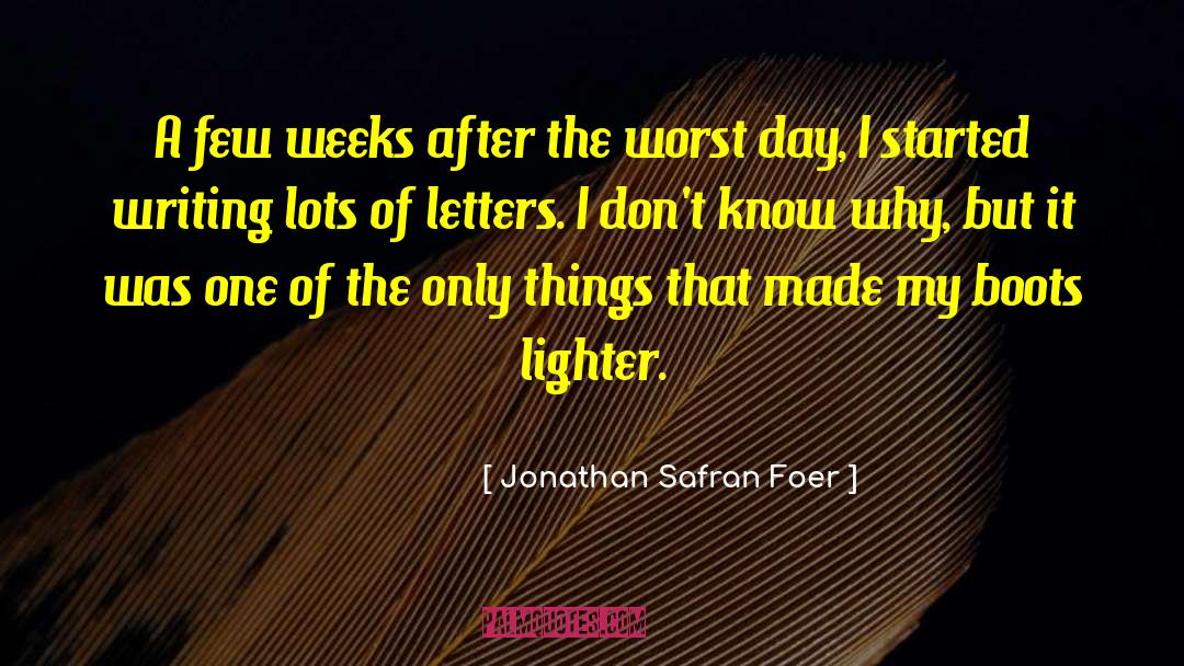 Letters Of Note quotes by Jonathan Safran Foer