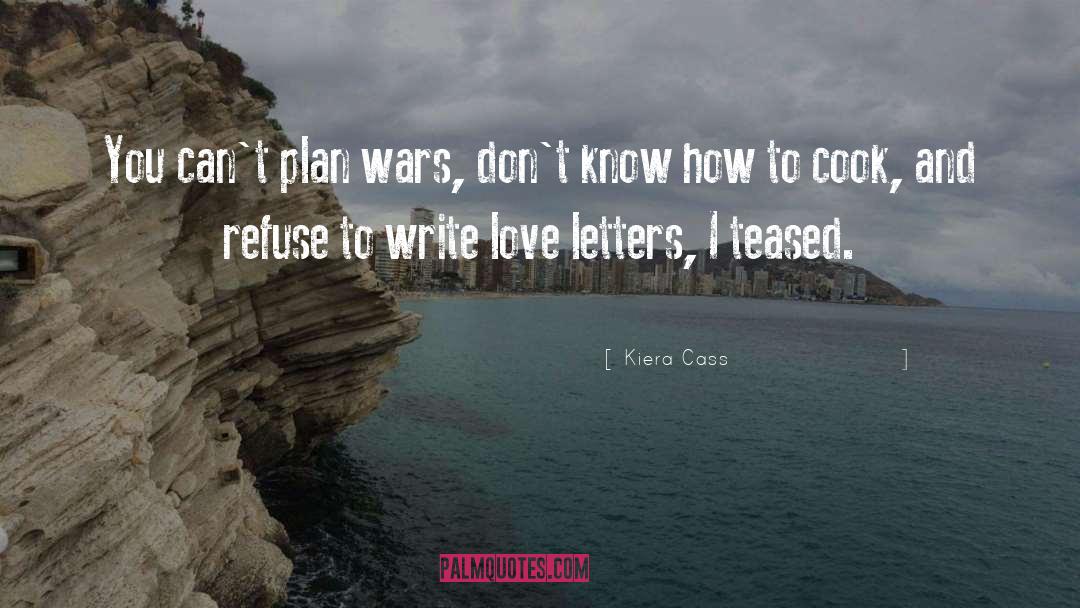 Letters quotes by Kiera Cass