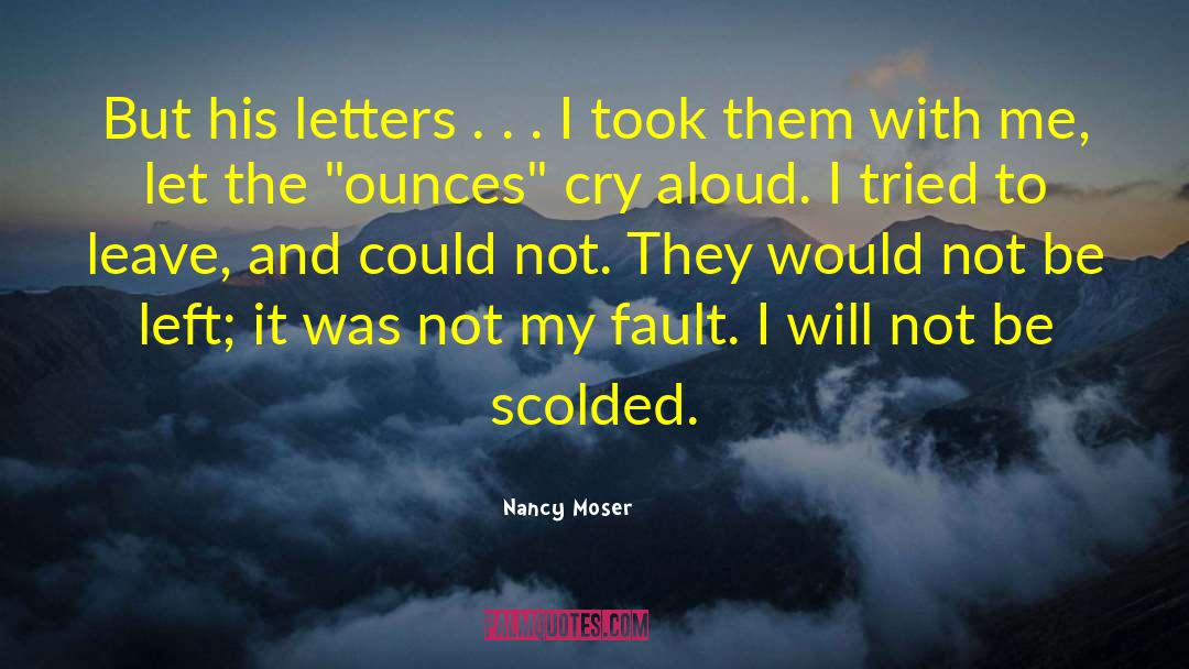 Letters To Milena quotes by Nancy Moser