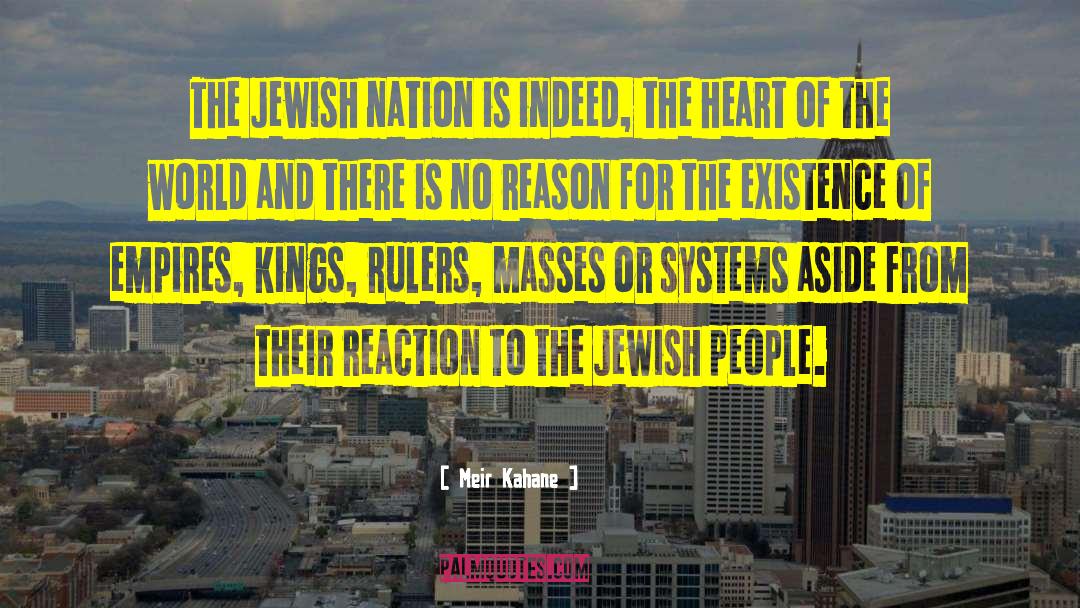 Letters To Rulers Of People quotes by Meir Kahane