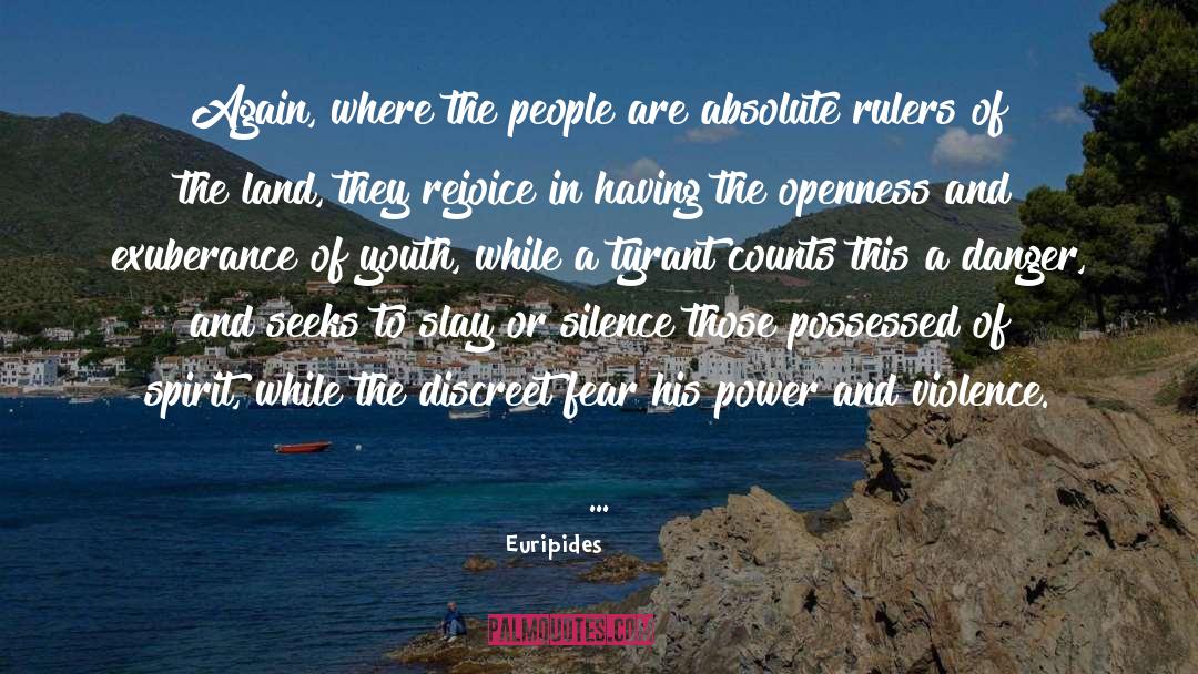 Letters To Rulers Of People quotes by Euripides
