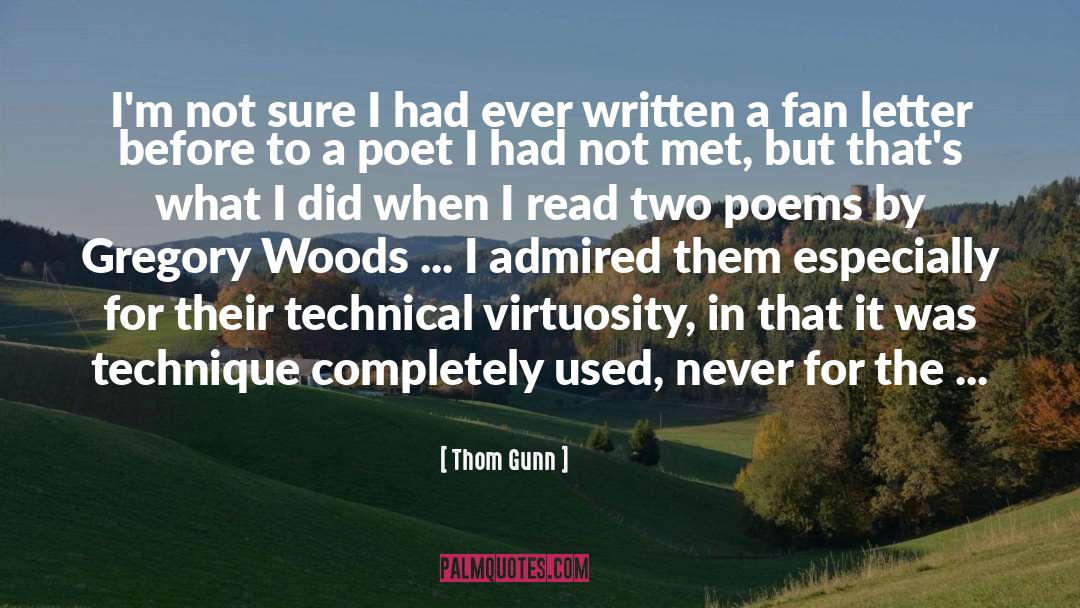 Letters To The Editor quotes by Thom Gunn