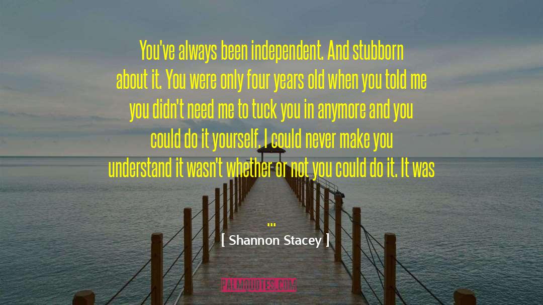 Letting Be quotes by Shannon Stacey