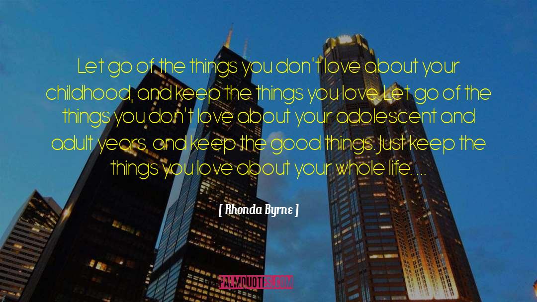 Letting Bygones Be Bygones quotes by Rhonda Byrne