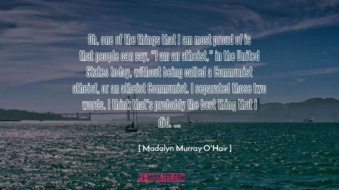 Letting Go And Moving On quotes by Madalyn Murray O'Hair