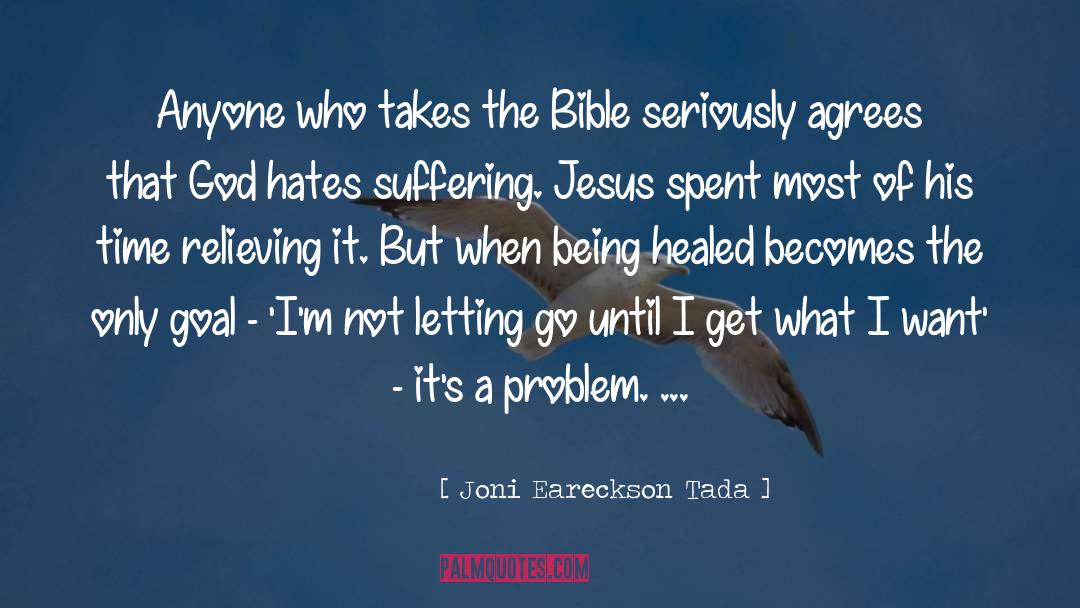 Letting Go Of Disbelief quotes by Joni Eareckson Tada