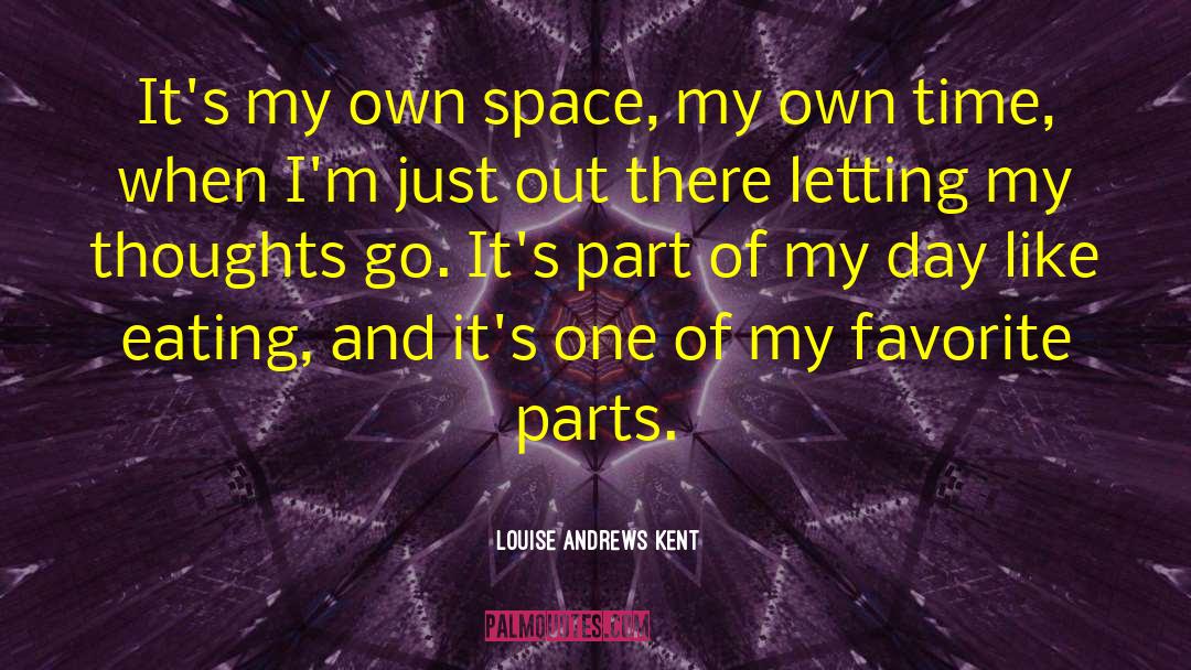 Letting Go Of Love quotes by Louise Andrews Kent