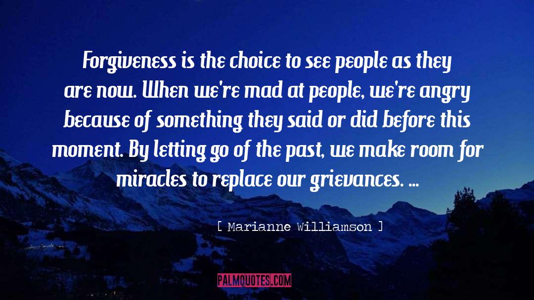 Letting Go Of The Past quotes by Marianne Williamson