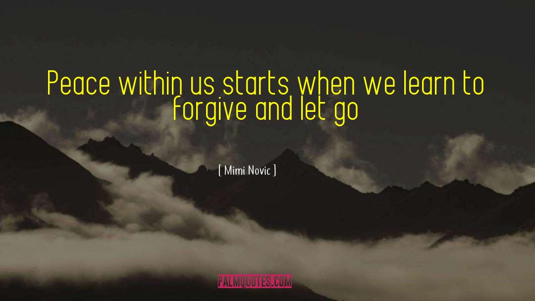 Letting Go Of The Past quotes by Mimi Novic