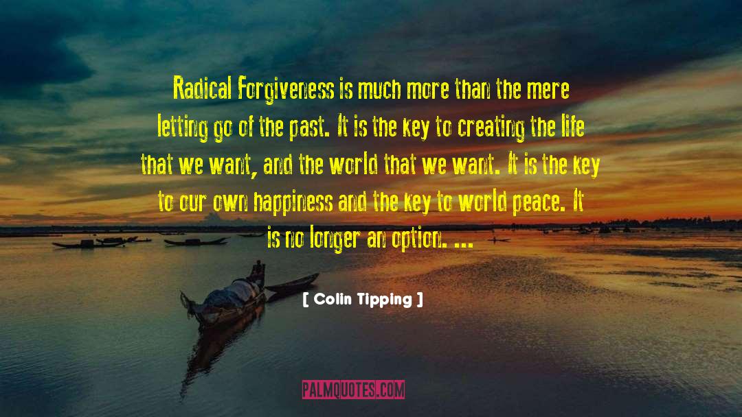 Letting Go Of The Past quotes by Colin Tipping