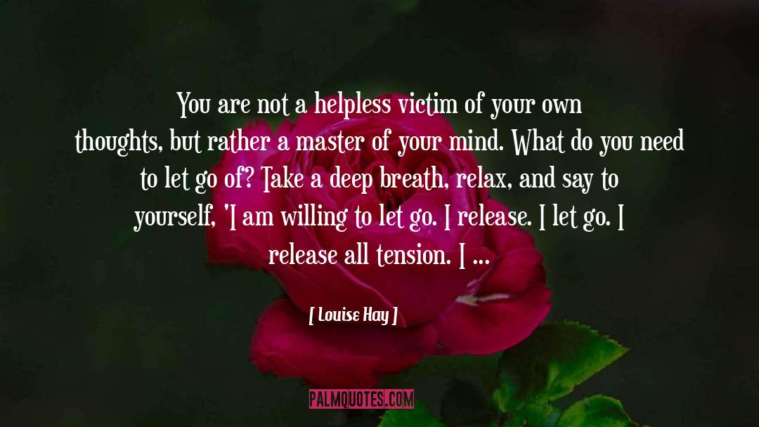 Letting Go quotes by Louise Hay