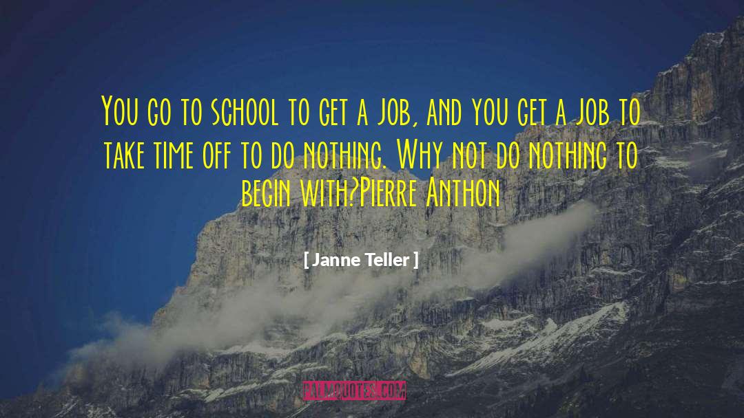 Letting Go Work quotes by Janne Teller