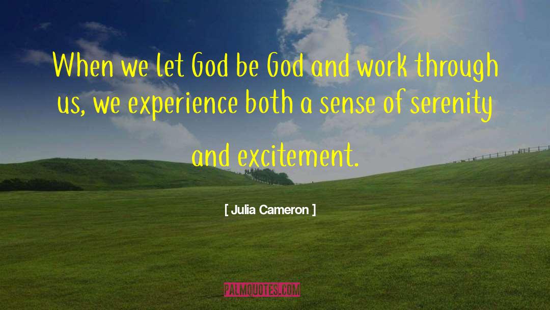 Letting God Drive quotes by Julia Cameron