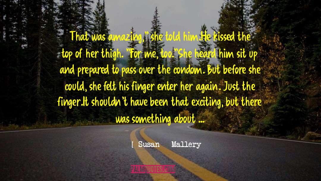 Letting Him Go And Moving On quotes by Susan   Mallery