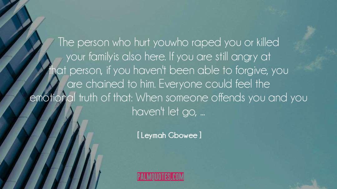 Letting Him Go And Moving On quotes by Leymah Gbowee