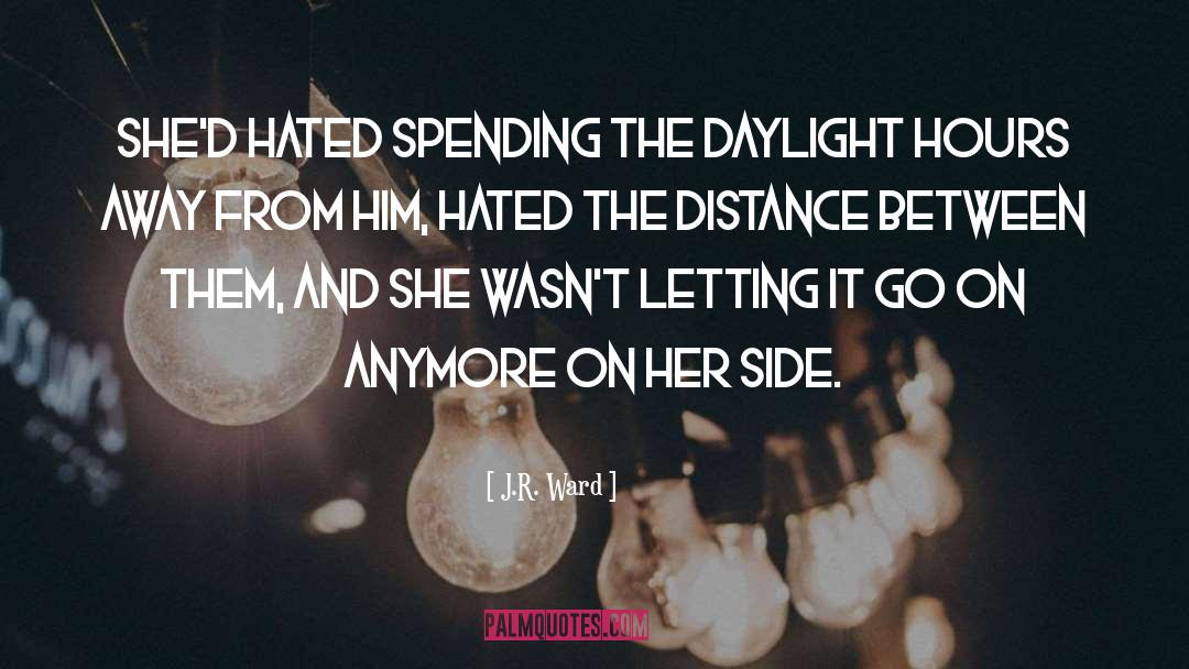 Letting It Out quotes by J.R. Ward