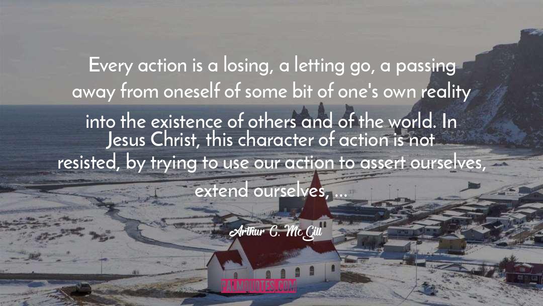 Letting People Go quotes by Arthur C. McGill