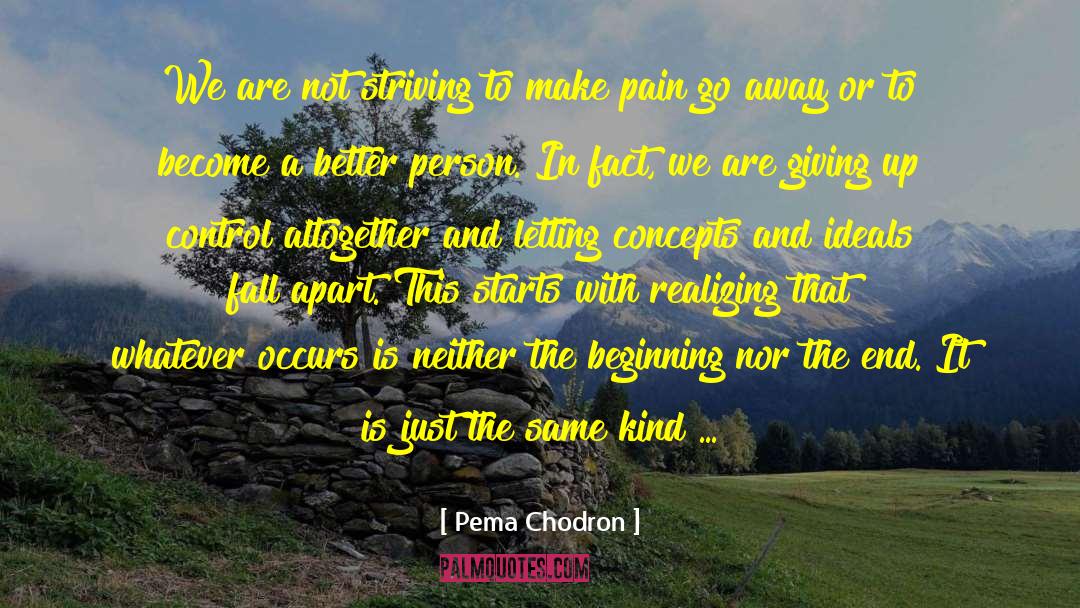 Letting People Go quotes by Pema Chodron