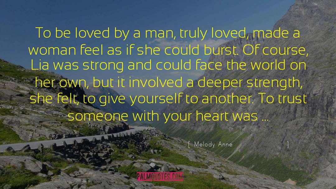 Letting Yourself Be Loved quotes by Melody Anne