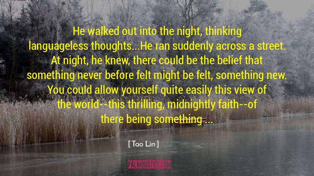 Letting Yourself Be Loved quotes by Tao Lin