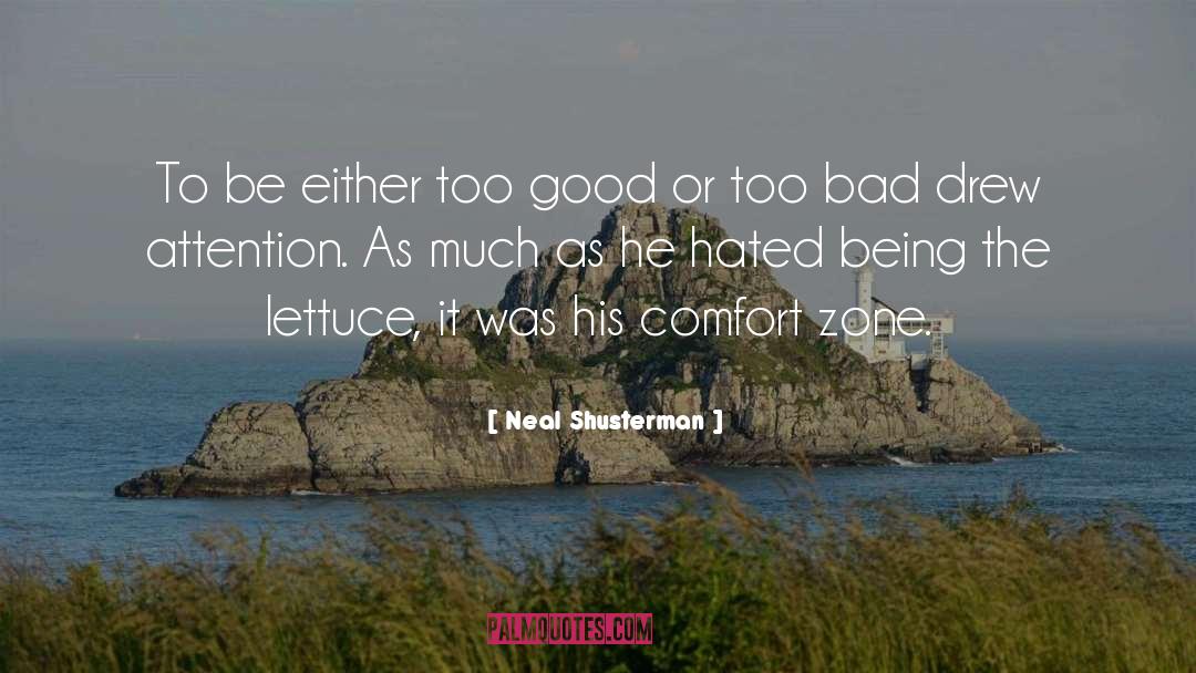 Lettuce quotes by Neal Shusterman