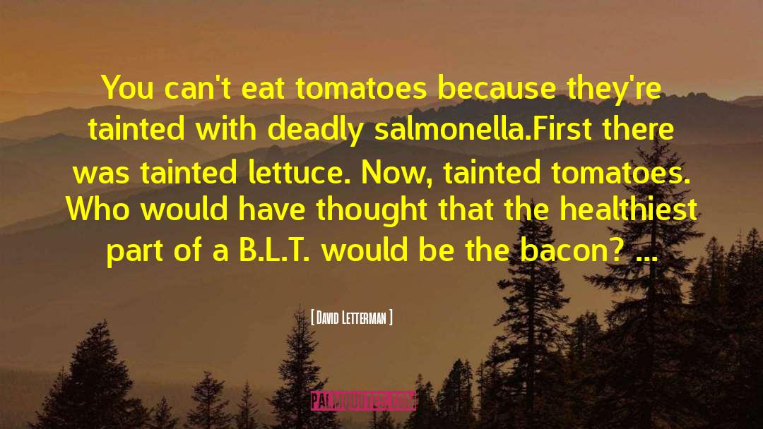 Lettuce quotes by David Letterman