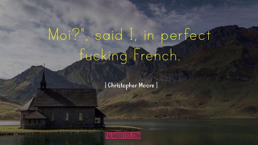Leurs In French quotes by Christopher Moore
