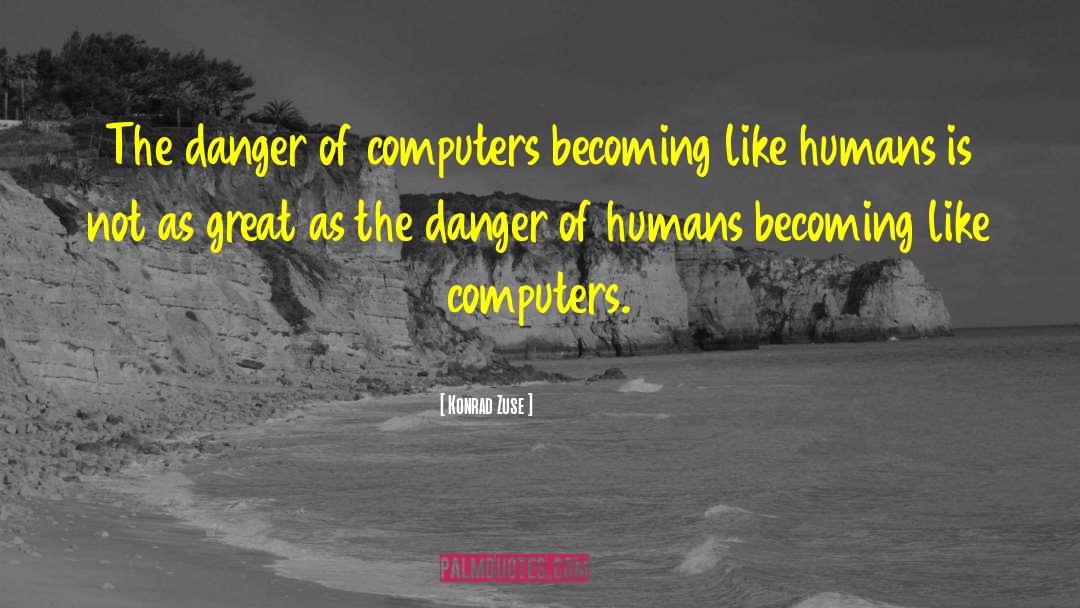 Levado Computer quotes by Konrad Zuse